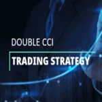 THE DOUBLE CCI STRATEGY