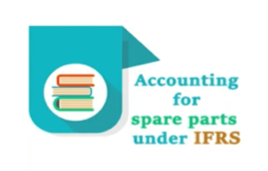 What Is Accounting For Spare Parts Inventory- Accounting for spare parts under IFRS