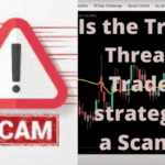 What is the Triple Threat Trade Strategy-Is the Triple Trade strategy a Scam