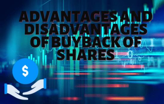 The Advantages and Disadvantages of Buyback of Shares-The Advantages and Disadvantages of Buyback of Shares