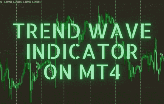 What is the Trend Wave Indicator on MT4-Trend Wave Indicator on MT4