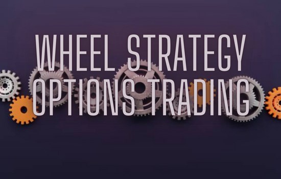 Wheel Strategy Options Trading-Wheel Strategy Options Trading
