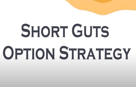 What is a Short Guts Strategy- Short Guts Option Strategy